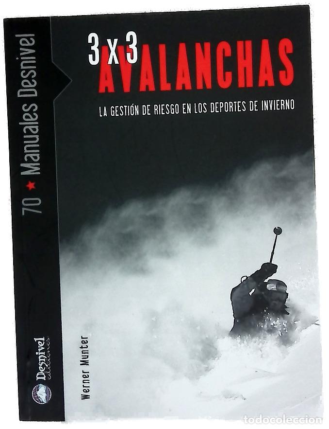 books: 3 x 3 avalanchas la gesti&oacute;n del riesgo en los deportes del invierno