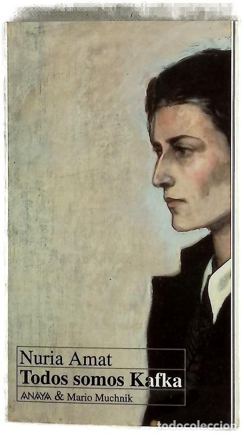 books: Todos somos Kafka - Amat, N&uacute;ria