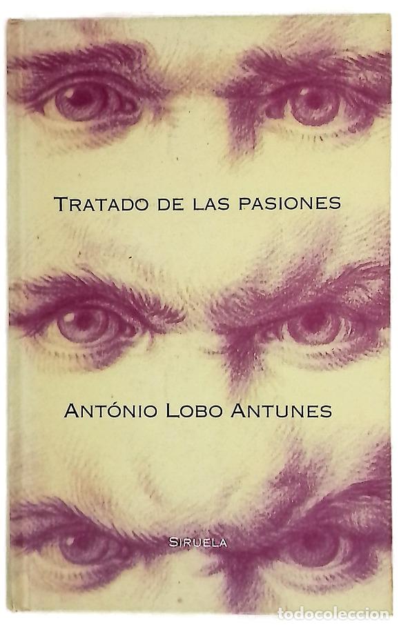 books: Tratado de las pasiones - Antunes, Ant&oacute;nio Lobo
