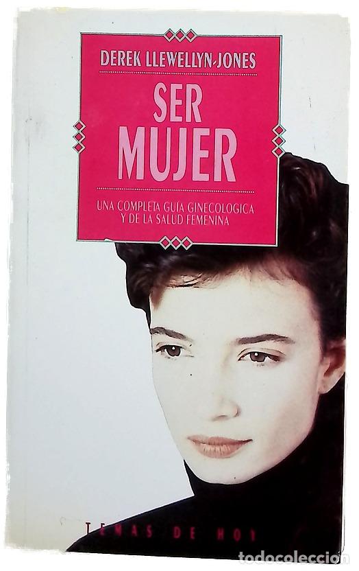 books: Ser mujer - Llewellyn-Jones, Derek