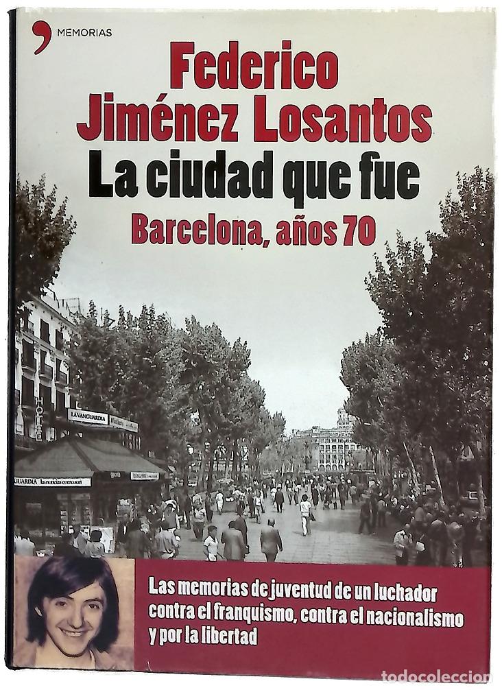 books: La ciudad que fue Barcelona, a&ntilde;os 70