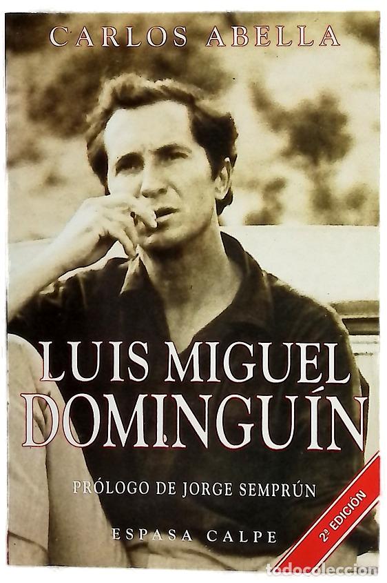 Livros em segunda m&atilde;o: Luis Miguel Domingu&iacute;n - Abella, Carlos