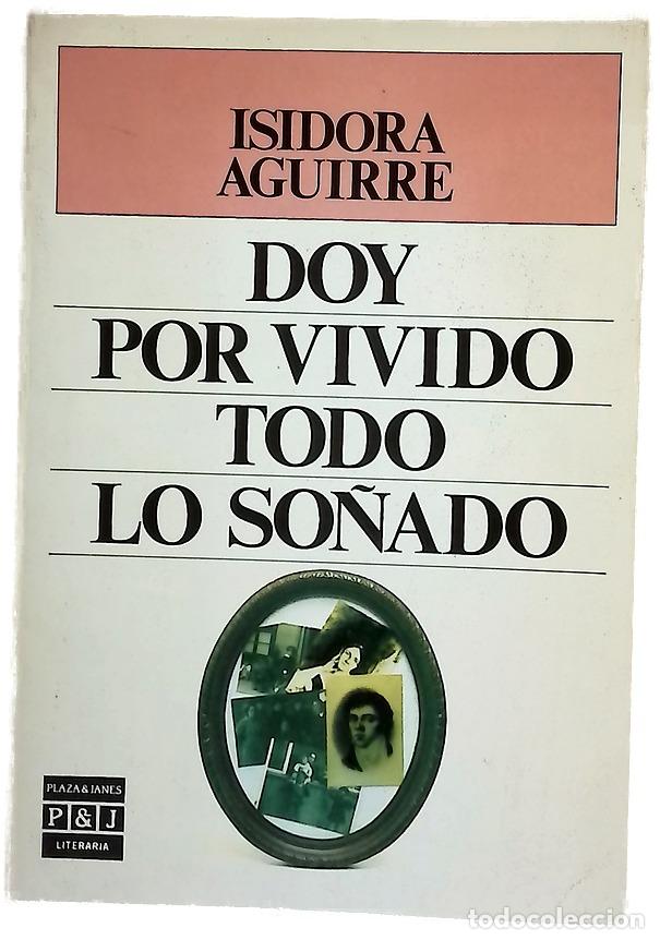 Libros: Doy por vivido todo lo so&ntilde;ado