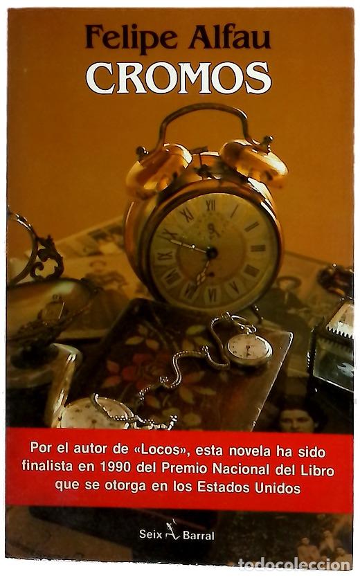Libros: Cromos - Alfau, Felipe; Fern&aacute;ndez de Castro, Mar&iacute;a Teresa