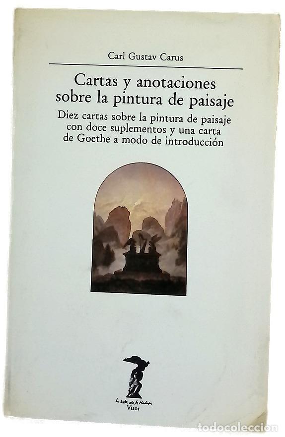 Libros: Cartas y anotaciones sobre la pintura de paisaje diez cartas sobre la pintura de paisaje con doce...