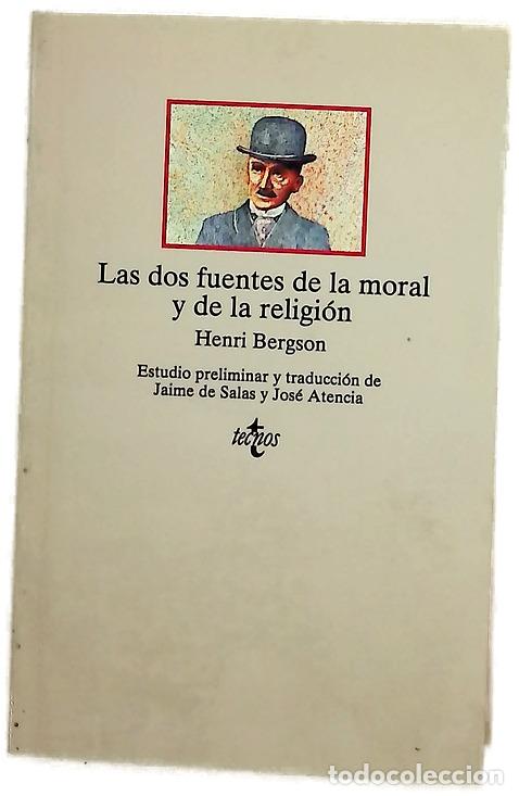 books: Las dos fuentes de la moral y de la religi&oacute;n