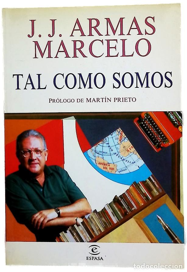 Libri di seconda mano: Tal como somos - Armas Marcelo, J. J