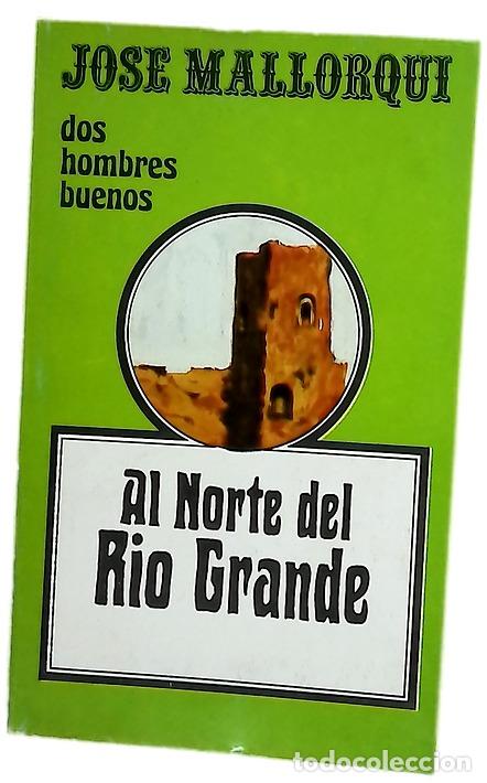 Livres: Al norte de R&iacute;o Grande - Mallorqu&iacute;, Jos&eacute;