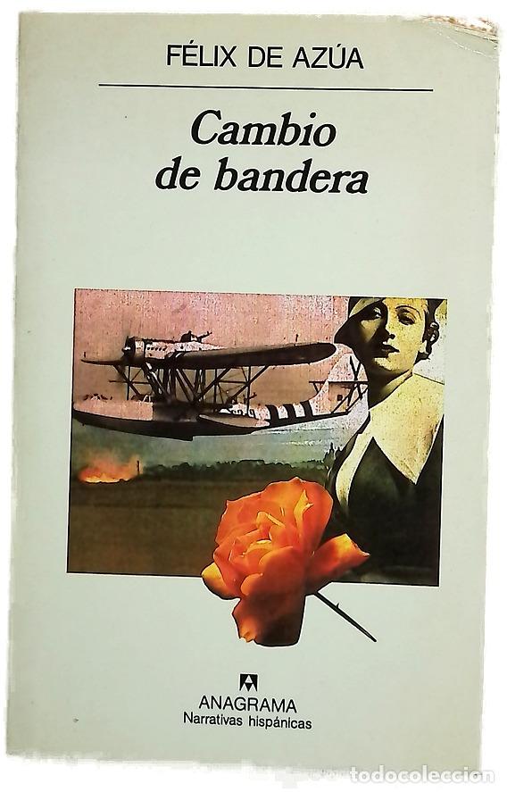 Livres: Cambio de bandera - Az&uacute;a, F&eacute;lix de