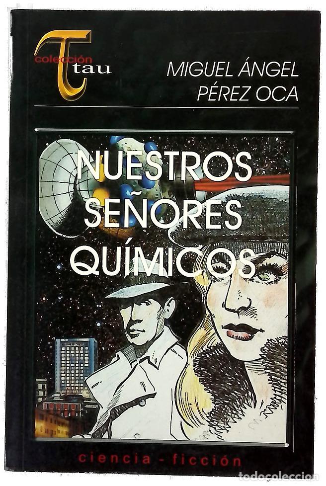 Livres: Nuestros se&ntilde;ores qu&iacute;micos