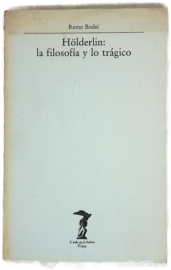 Livres: H&ouml;lderlin, la filosof&iacute;a y lo tr&aacute;gico