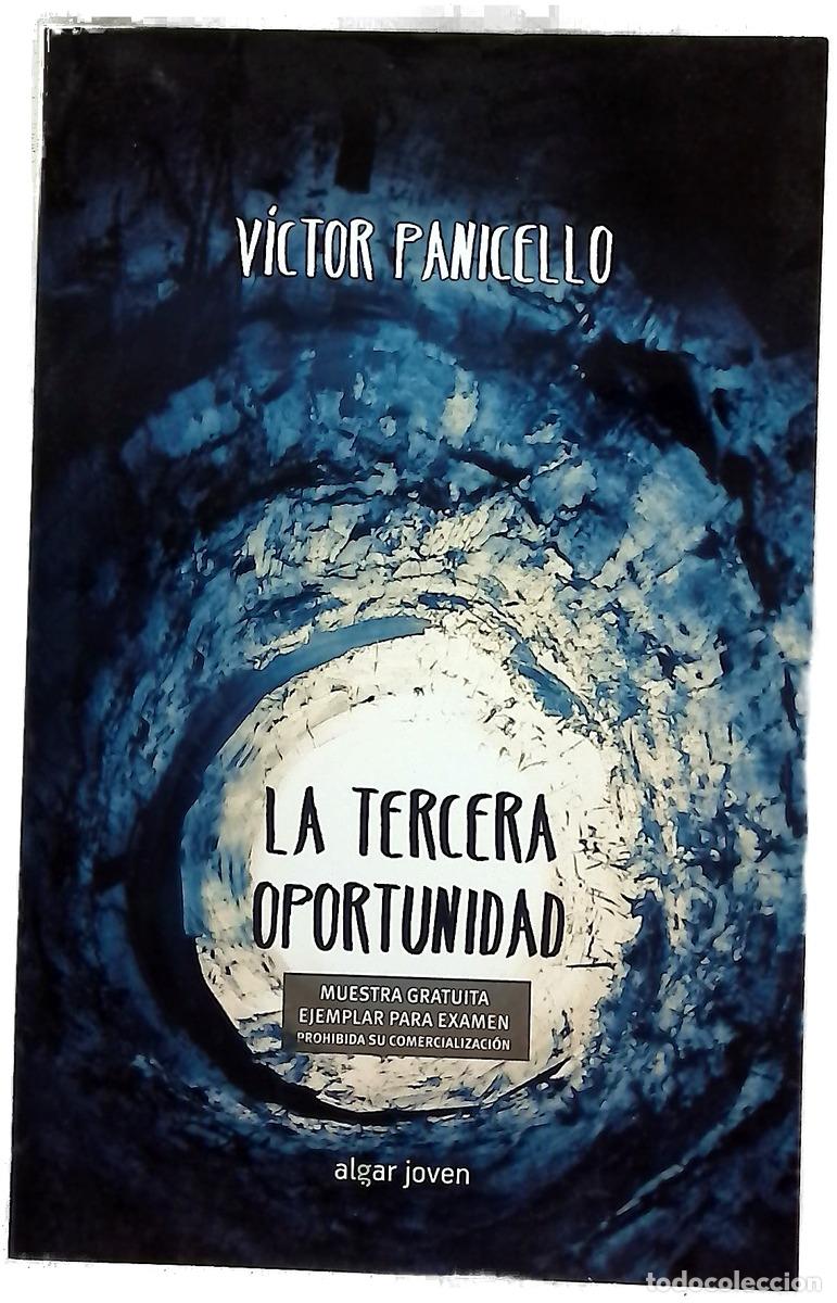 Livres: La tercera oportunidad - Panicello, V&iacute;ctor; Rubio Valladolid, Gabriel