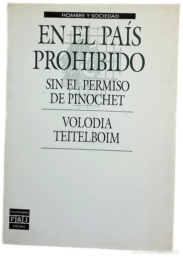 Livres: En el pa&iacute;s prohibido sin el permiso de Pinochet