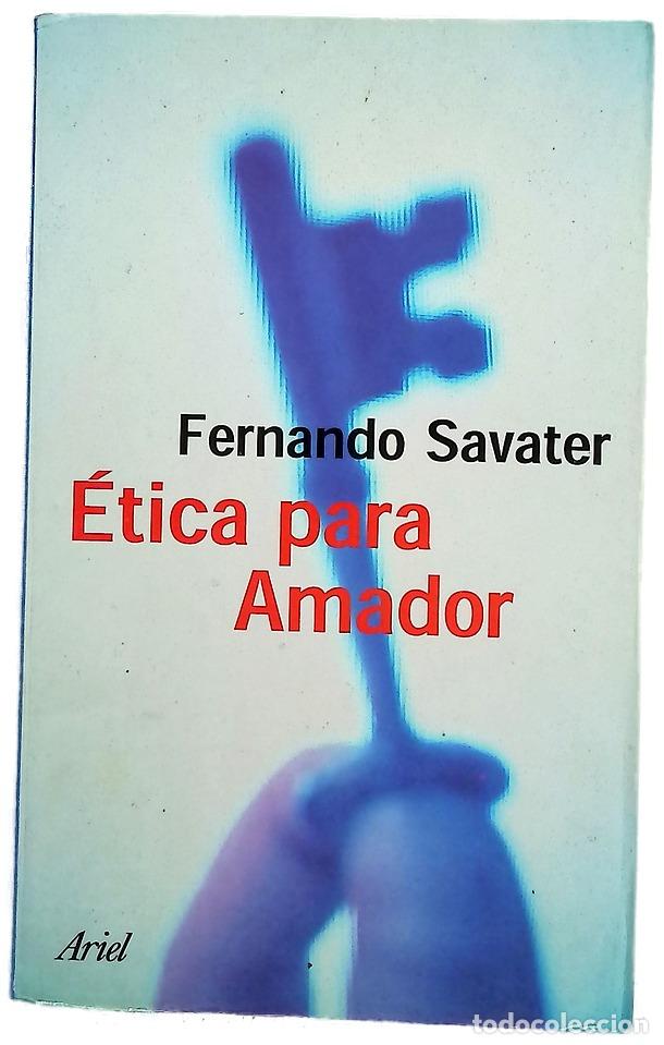 Livres: &Eacute;tica para Amador - Savater, Fernando