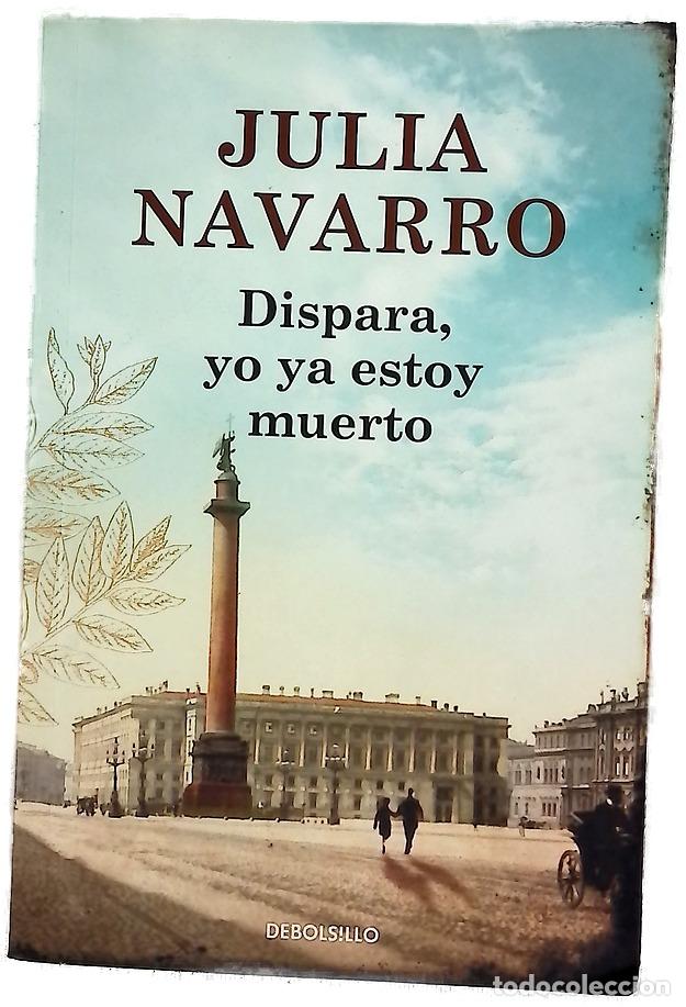 Livres: Dispara, yo ya estoy muerto