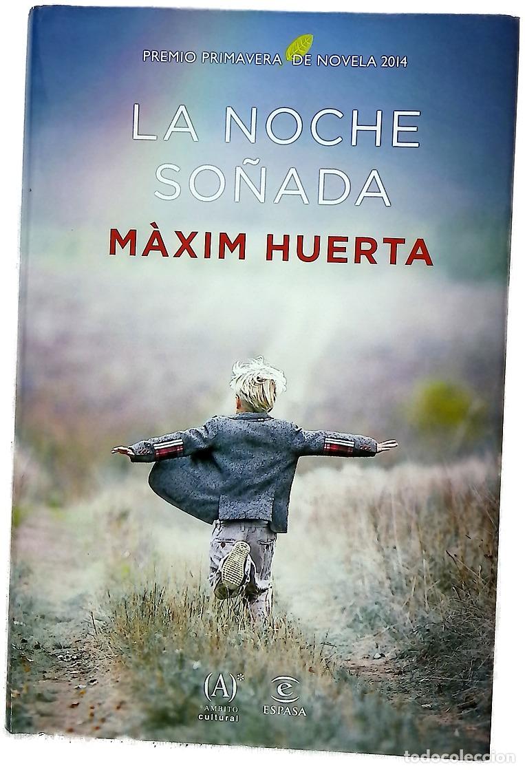 Livres: La noche so&ntilde;ada - Huerta, M&agrave;xim