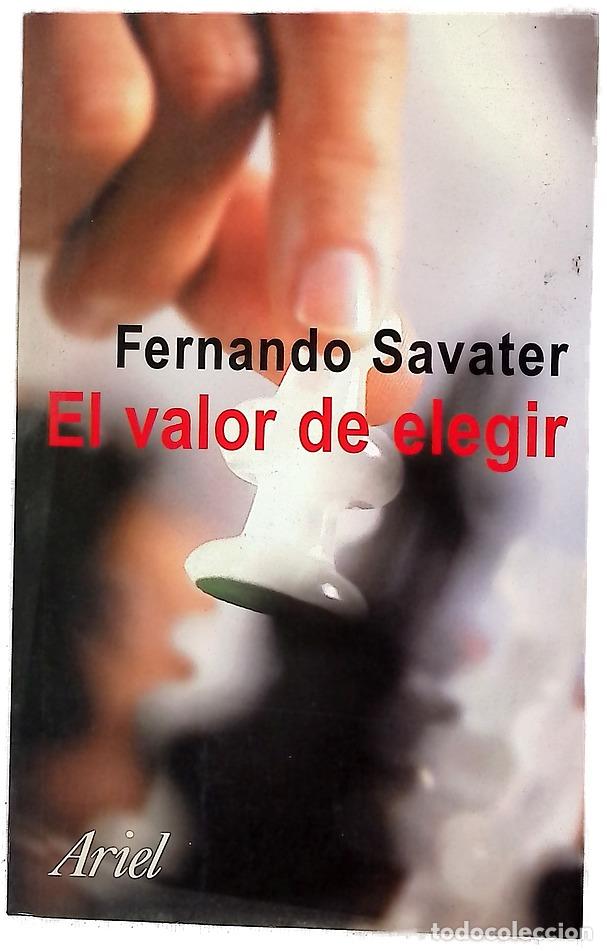 Libros: El valor de elegir - Savater, Fernando