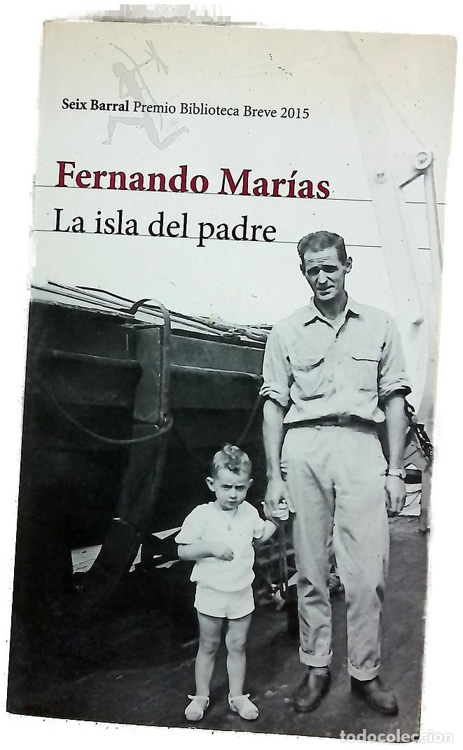 Libros: La isla del padre - Mar&iacute;as, Fernando