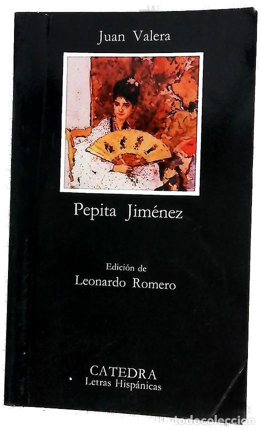 Libros: Pepita Jim&eacute;nez - Valera, Juan; Romero Tobar, Leonardo