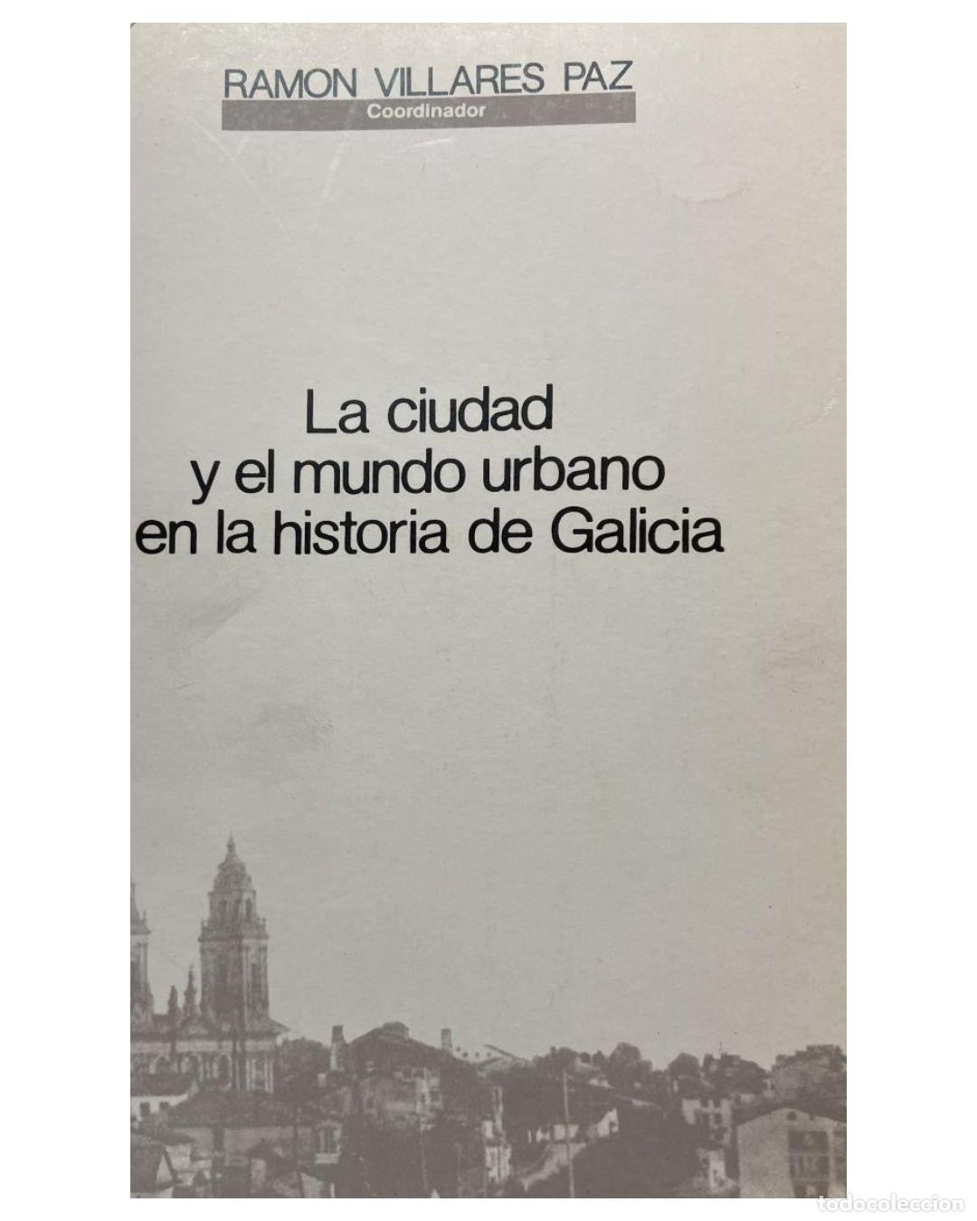 books: La ciudad y el mundo urbano en la historia de Galicia -