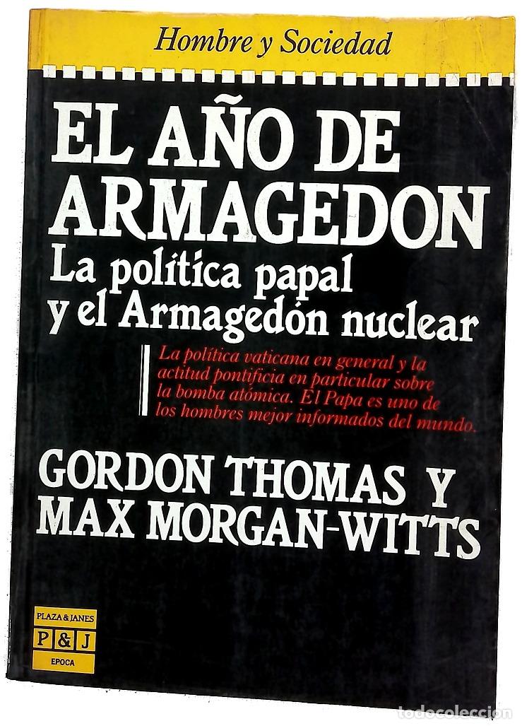 Libros: El a&ntilde;o de Armaged&oacute;n la pol&iacute;tica papal y el Armaged&oacute;n nuclear