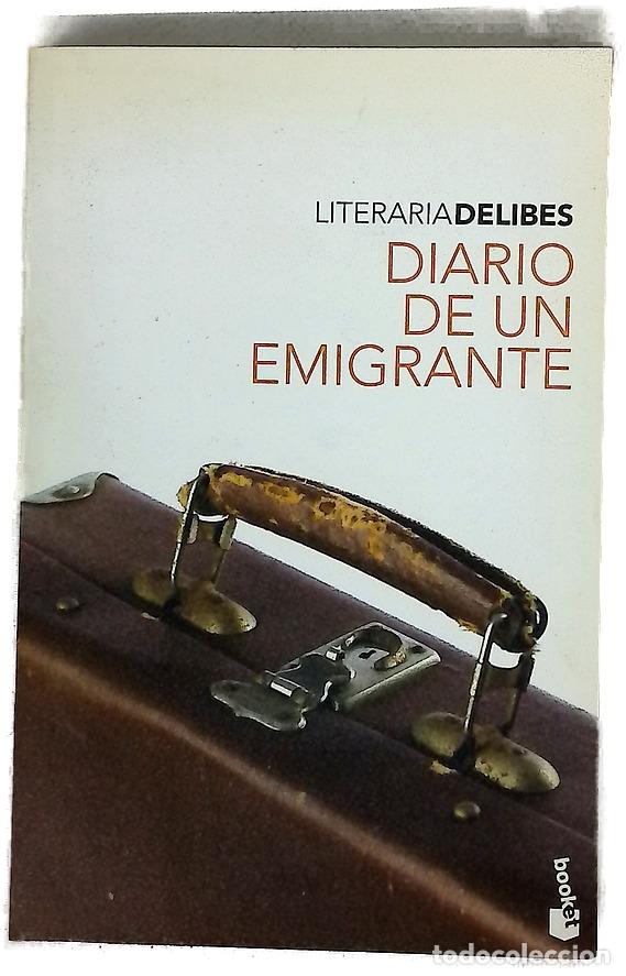 Libros: Diario de un emigrante - Delibes, Miguel