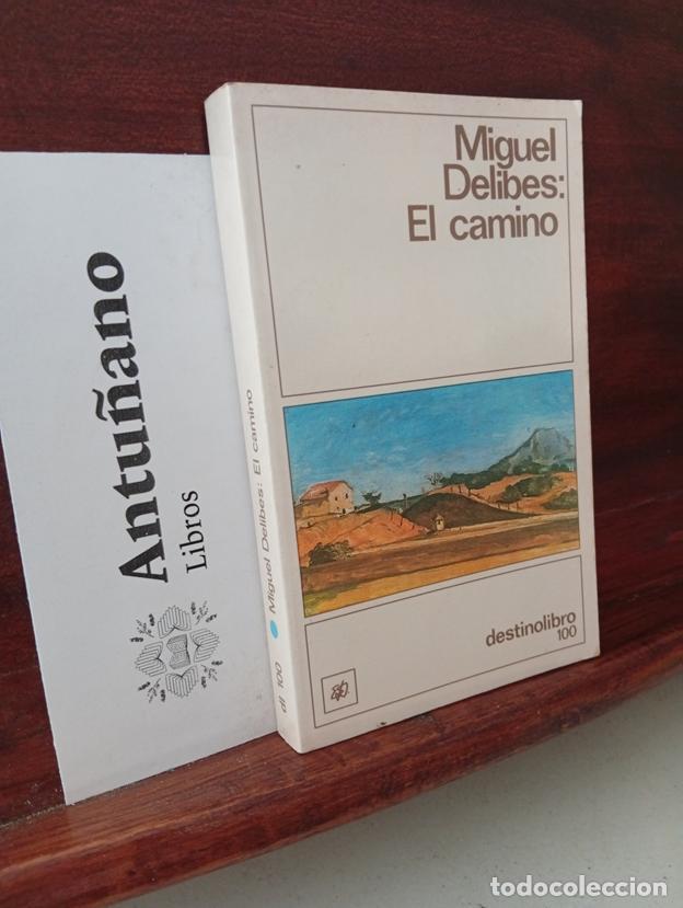 books: El Camino (Coleccion Destinolibro) (Spanish Edition)
