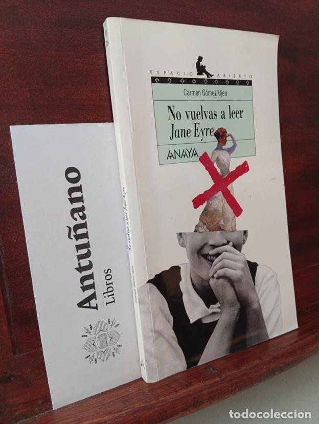 B&uuml;cher: No vuelvas a leer a Jane Eyre (Spanish Edition)