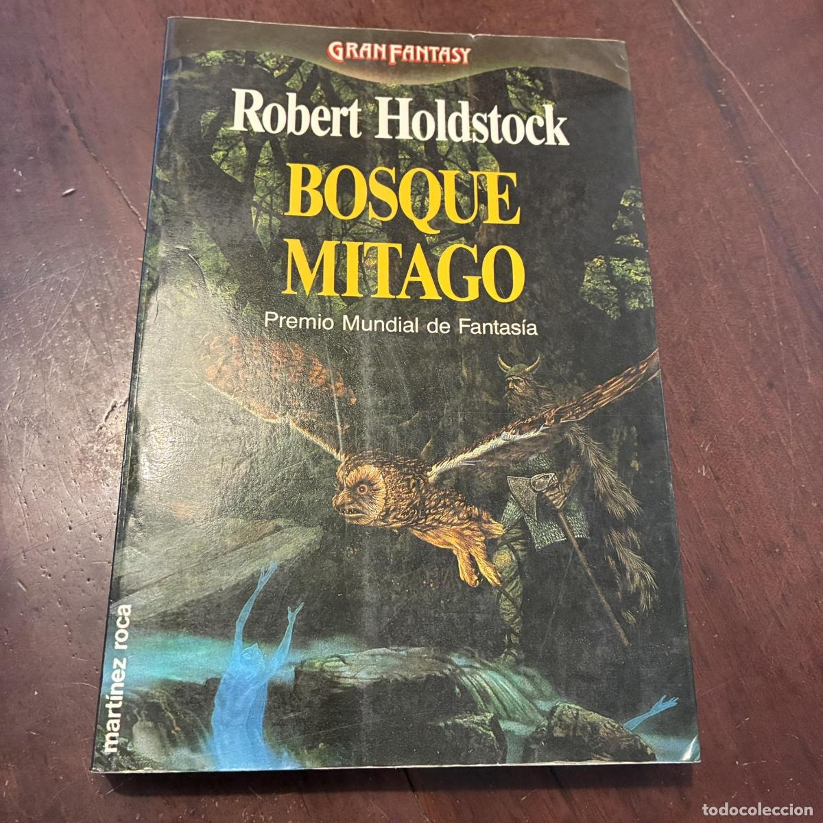 Libros: Bosque mitago - Robert Holdstock
