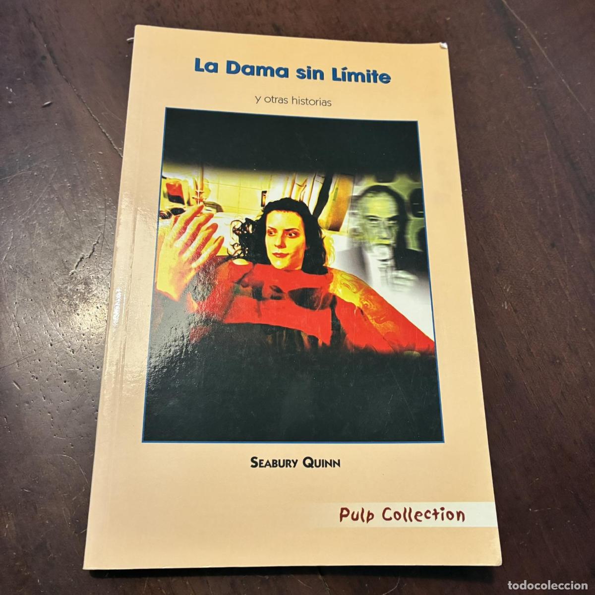 B&uuml;cher: La dama sin l&iacute;mite y otras historias - Seabury Quinn