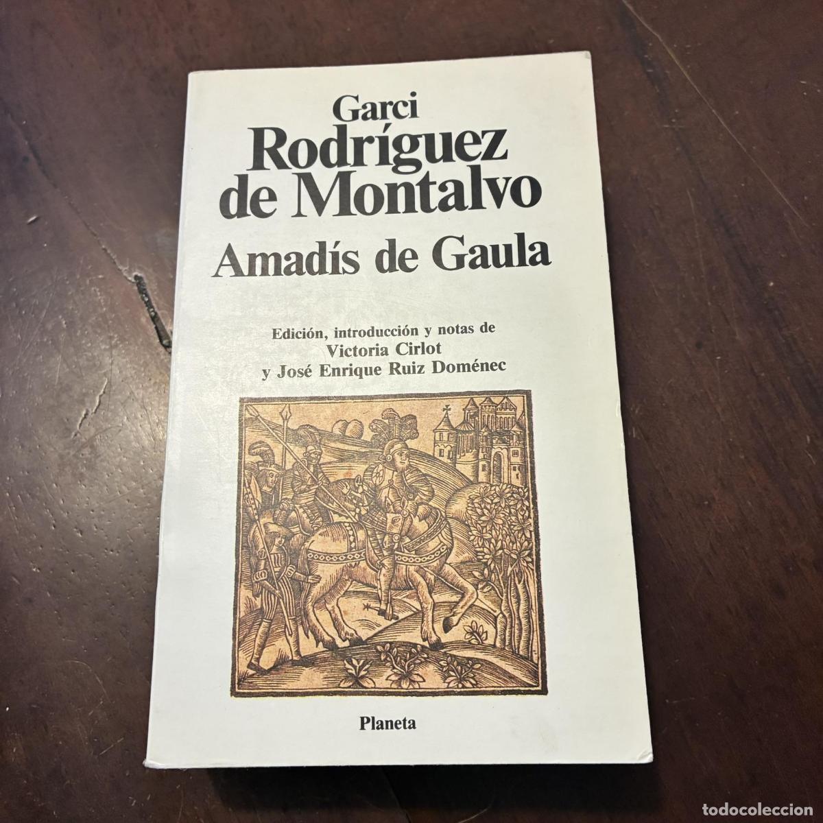 Livres: Amad&iacute;s de Gaula - Garci rodr&iacute;guez de Montalvo