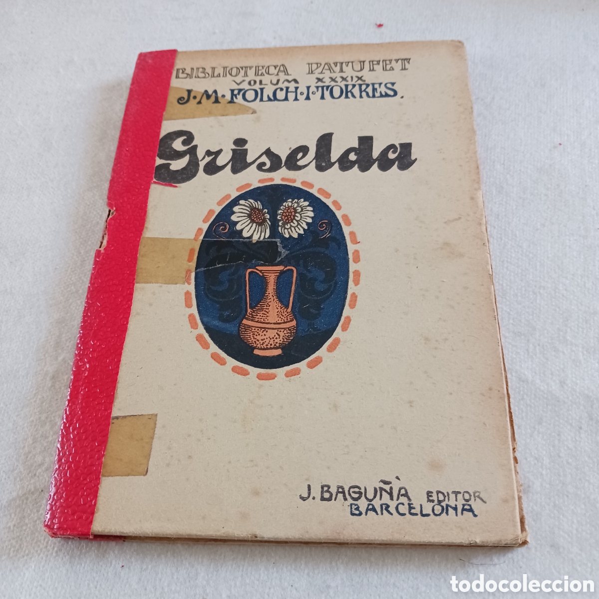Libros: Griselda de J.M.Folch i Torres,vol XXXIX de Biblioteca Patufet