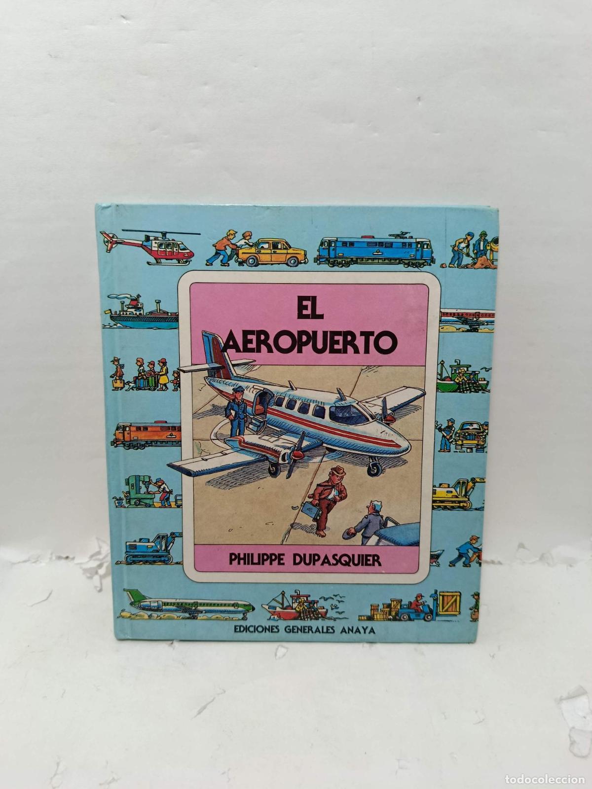 Libros: EL AEROPUERTO - Philippe Dupasquier