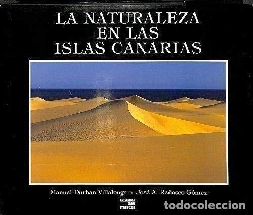 Libros: La Naturaleza en las Islas Canarias - Durban Villalonga, Manuel - Ediciones San Marcos