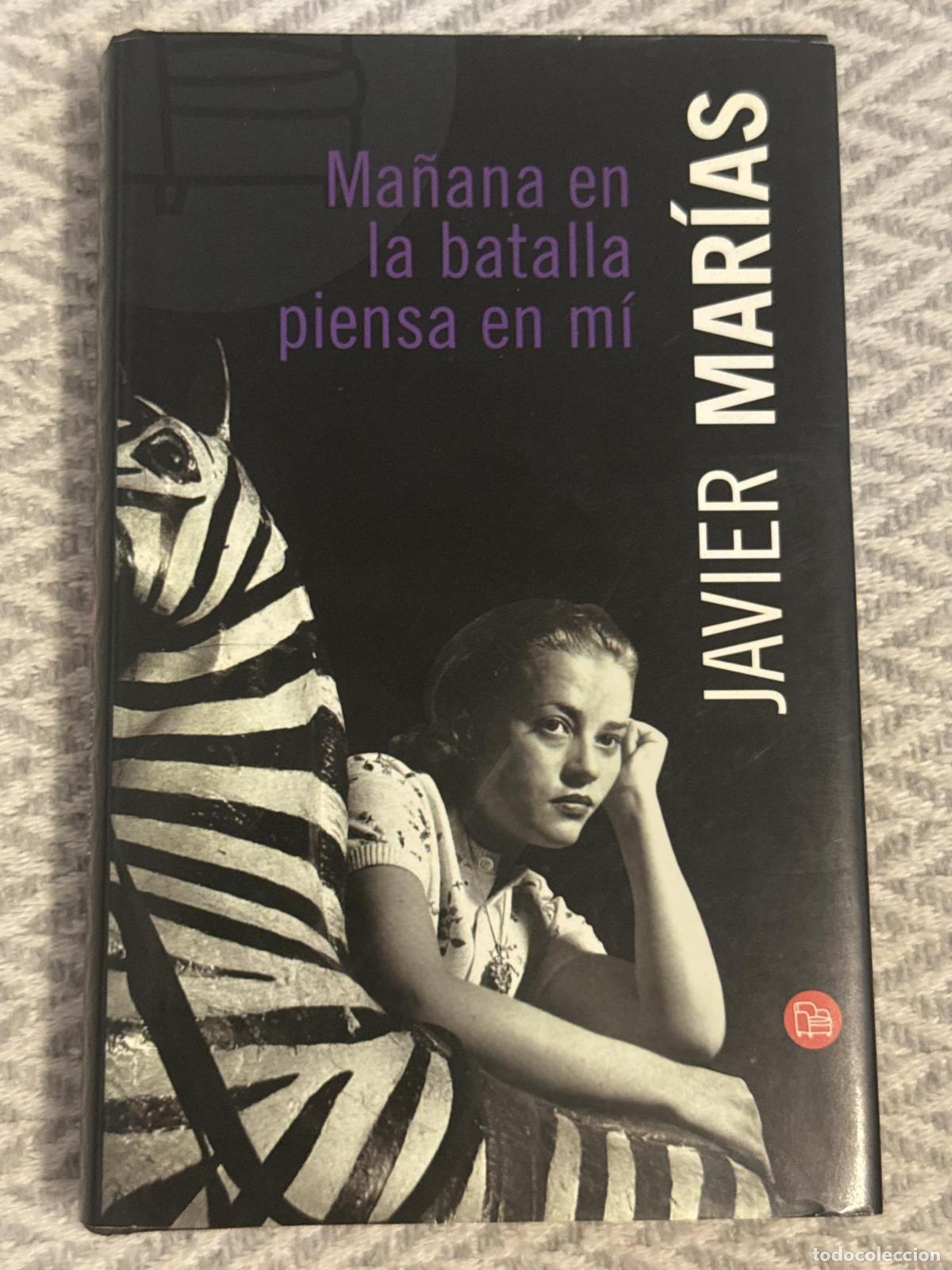 Libros: Ma&ntilde;ana en la batalla piensa en mi - Javier Mar&iacute;as