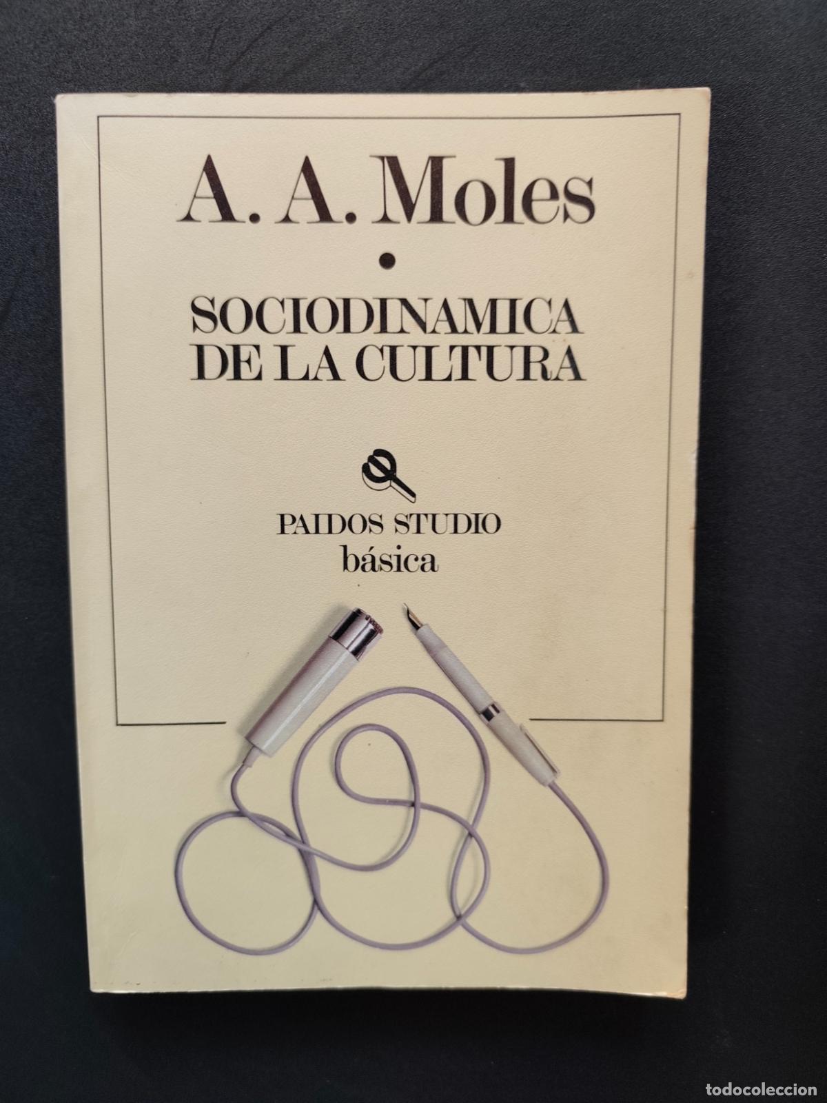 Libros: Abrah. A. Moles - Sociodinamica de la cultura