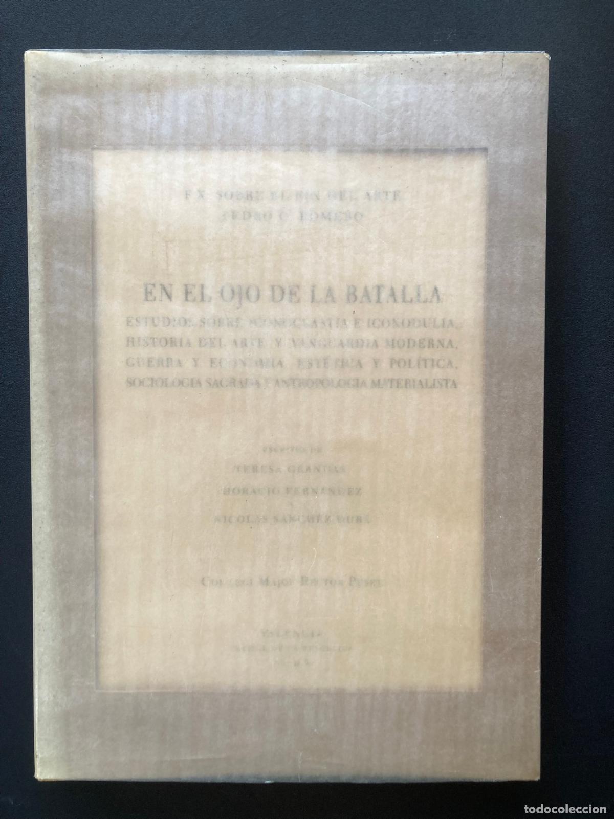 Libros: Pedro G. Romero, ed. - En el ojo de la batalla. Estudios sobre iconoclastia e iconodulia, historia d