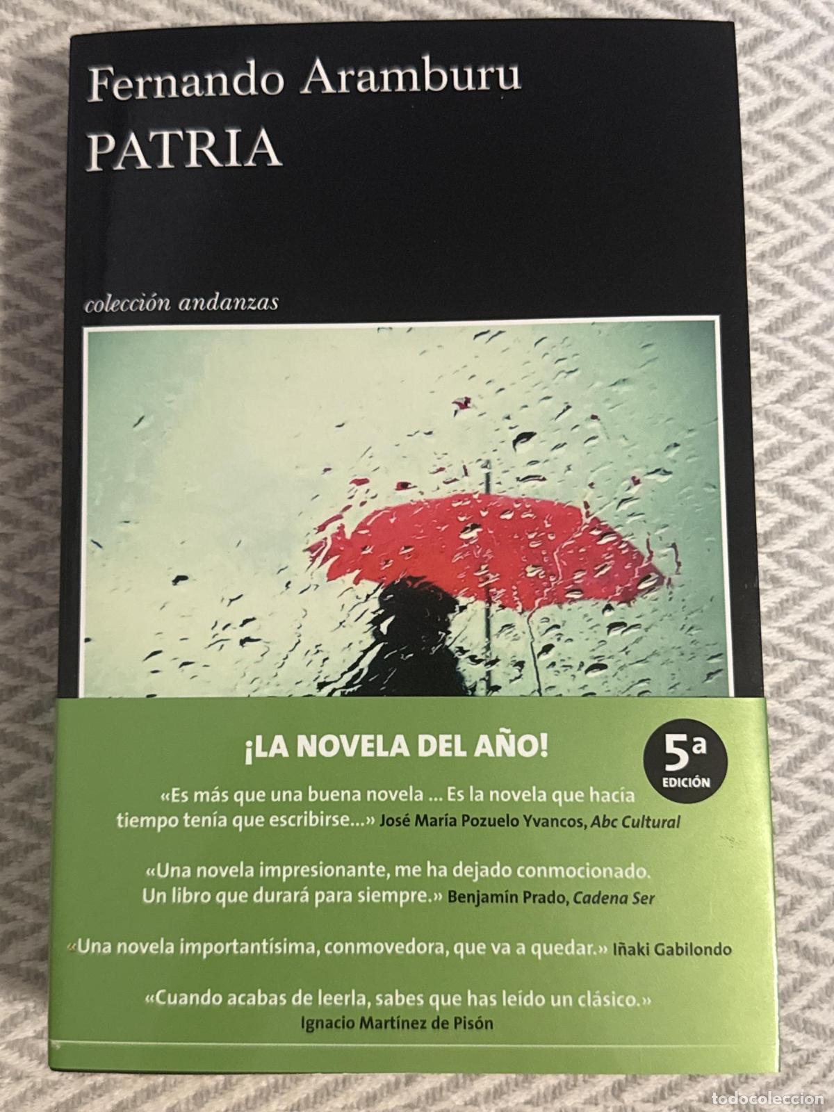 Libros: Patria (Fernando Aramburu) - Fernando Aramburu