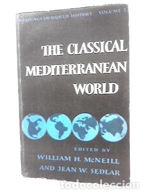 Libros: The Classical Mediterranean World - William H. McNeill; Jean W. Sedlar