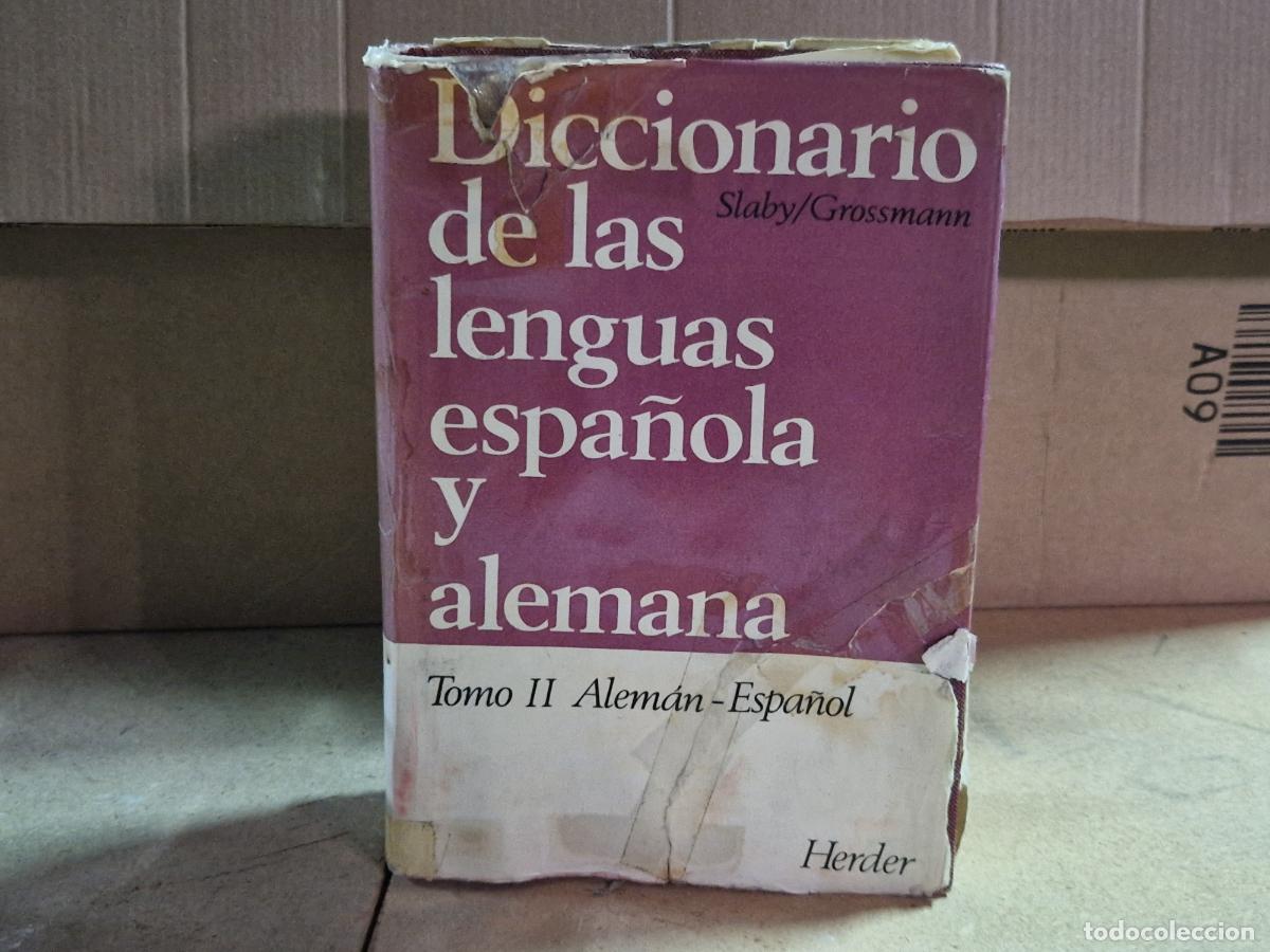 Libros: DICCIONARIO DE LAS LENGUAS ESPA&Ntilde;OLAS Y ALEMANA. TOMO II.