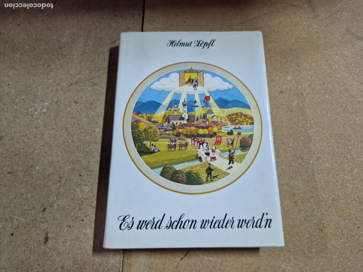 Libros: HELMUT EOPFF. ES WERD SCHON WRIEDER WERD'N.