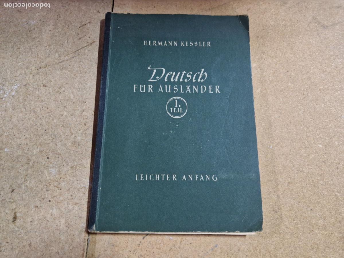 Libros: HERMANN KESSLER. DEUTSCH FUR AUSLANDER.