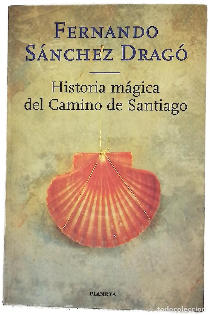 Libros: Historia m&aacute;gica del Camino de Santiago