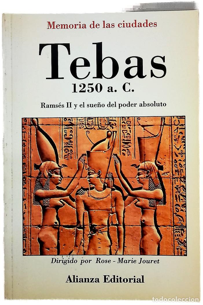 Libros: Tebas, 1250 a.C. Rams&eacute;s II y el sue&ntilde;o del poder absoluto