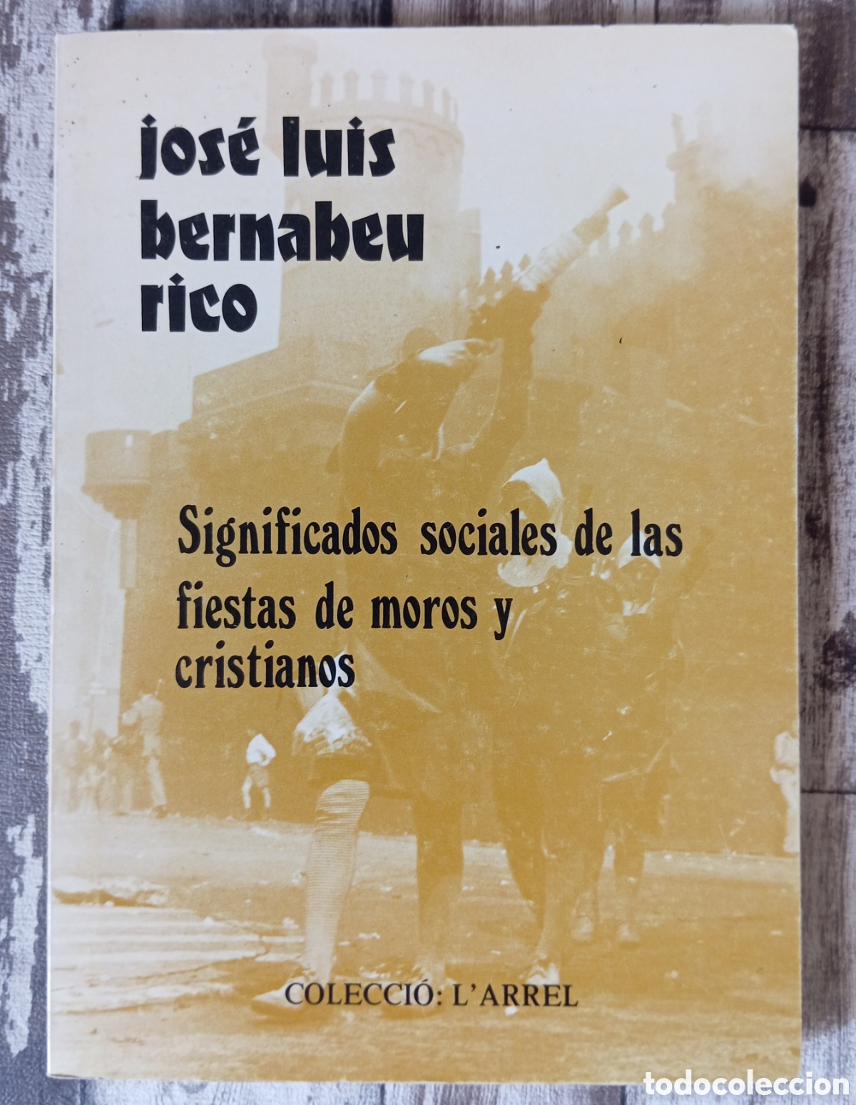 Libros: SIGNIFICADOS SOCIALES DE LAS FIESTAS DE MOROS Y CRISTIANOS