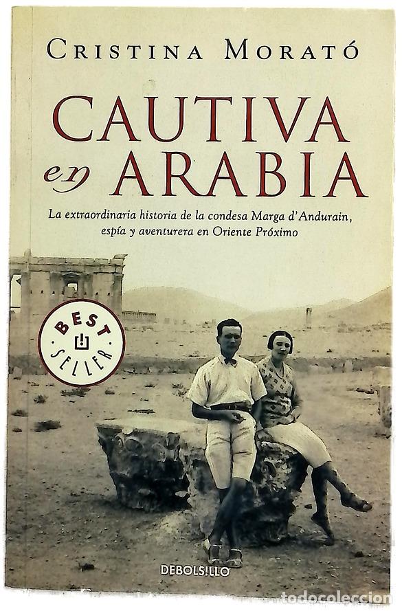 Libros: Cautiva en Arabia - Morat&oacute;, Cristina
