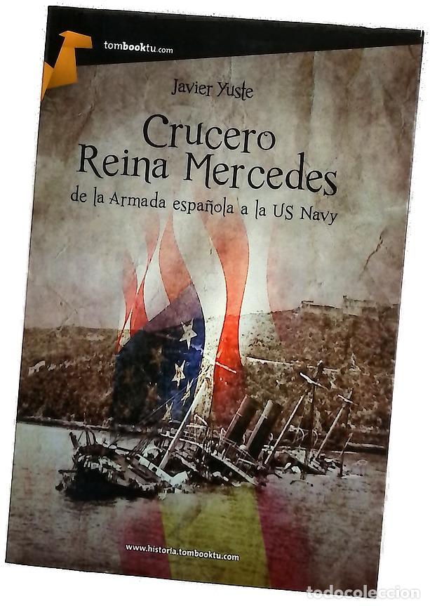 Libros: Crucero Reina Mercedes : de 1881 a 1957, de la Armada Espa&ntilde;ola a US Navy