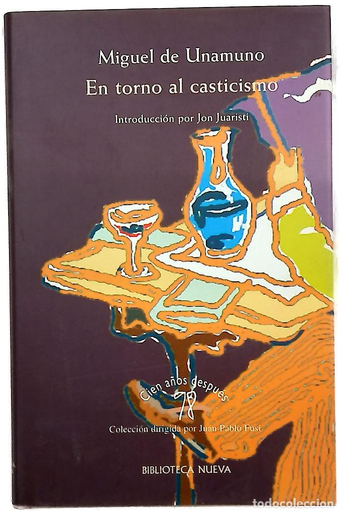 Libros: En torno al casticismo - Unamuno, Miguel de