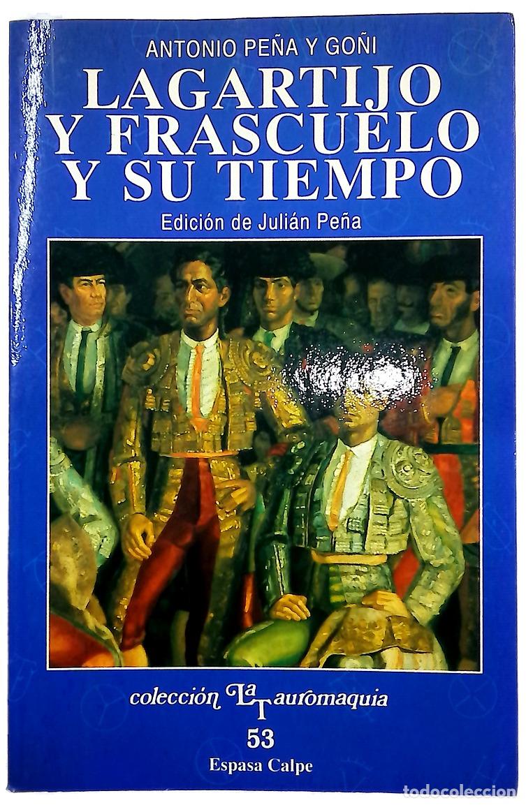 Livres: Lagartijo y Frascuelo y su tiempo