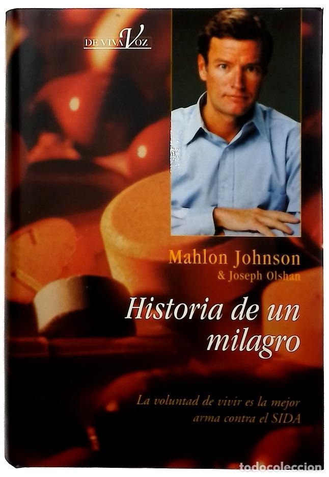 Libros: Historia de un milagro - Johnson, Mahlon; Olshan, Joseph